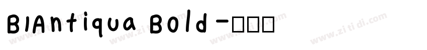 BIAntiqua Bold字体转换